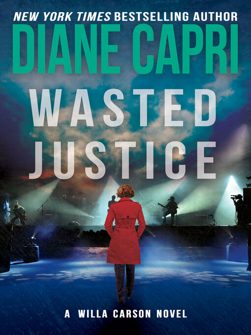 Title details for Wasted Justice by Diane Capri - Available